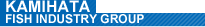 KAMIHATA FISH INDUSTORY GROUP