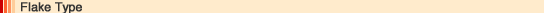 Flake Type