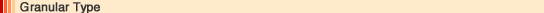 Granular Type